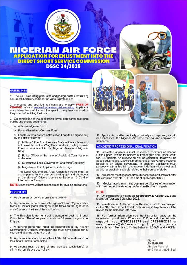 The Nigerian Air Force has officially announced the commencement of recruitment for its Direct Short Service Commission (DSSC) 2025.